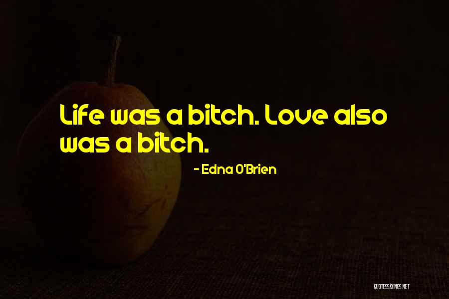 Edna O Brien Quotes By Edna O'Brien