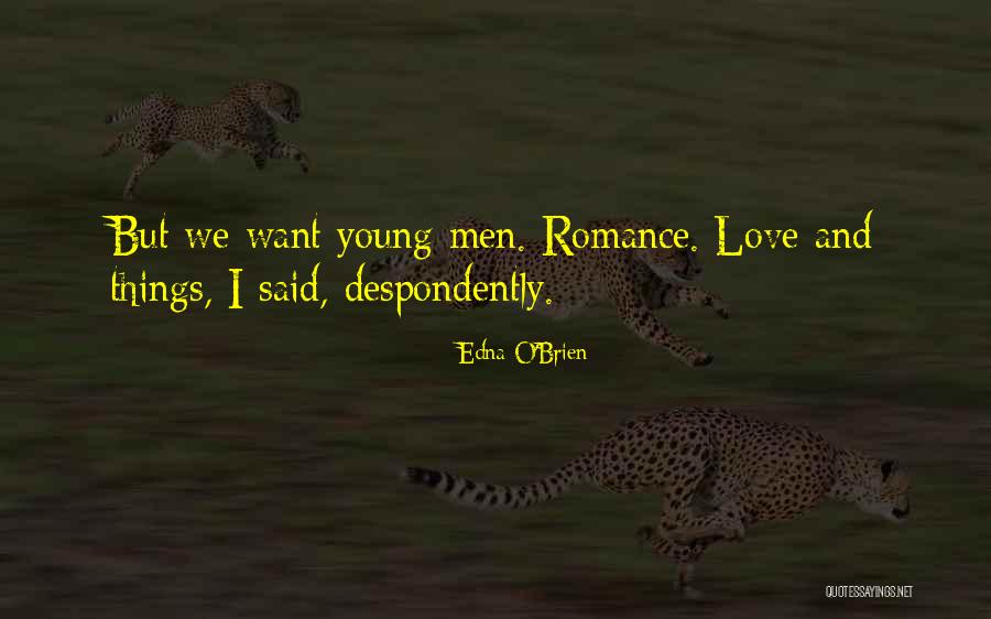 Edna O Brien Quotes By Edna O'Brien