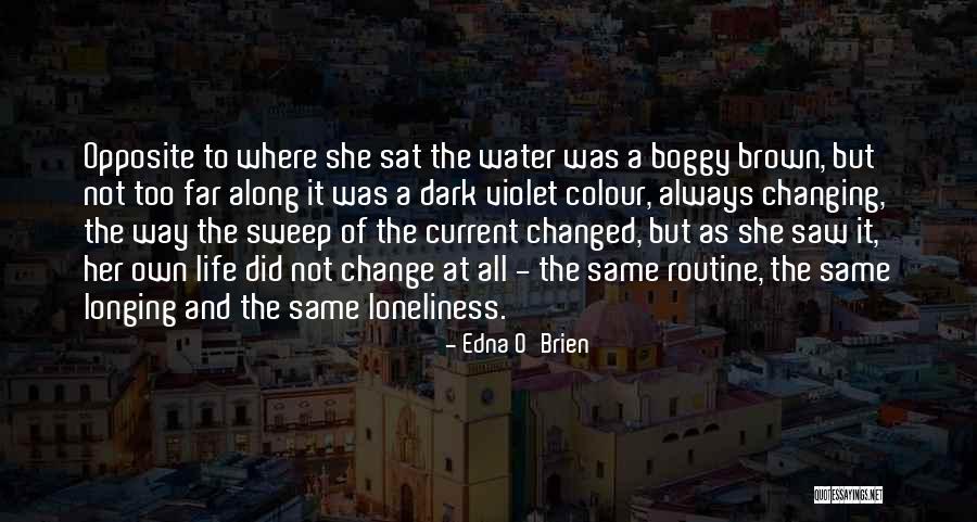 Edna O'Brien Quotes 1707019 Edna O'Brien Quotes 1707019