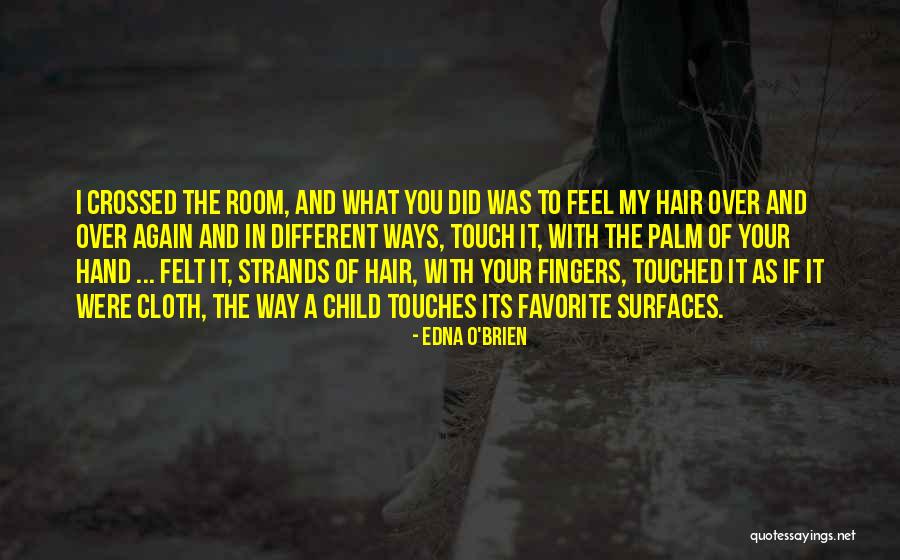 Edna O'Brien Quotes 1730184 Edna O'Brien Quotes 1730184