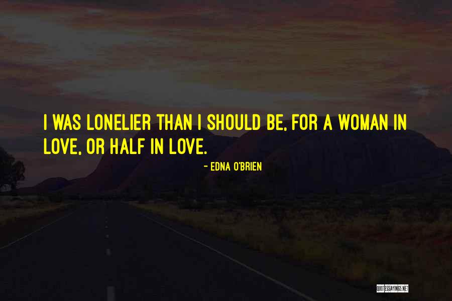 Edna O'Brien Quotes 1983152