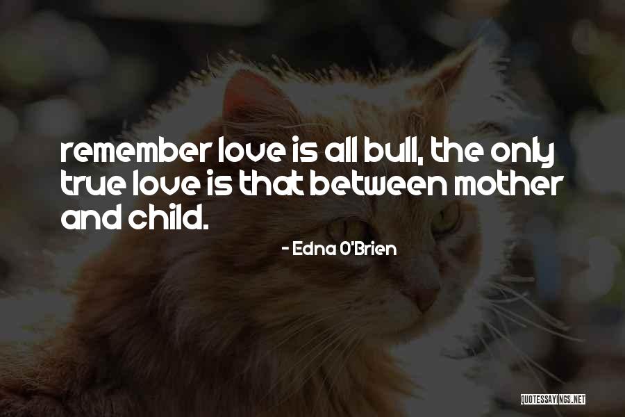 Edna O'Brien Quotes 2107865