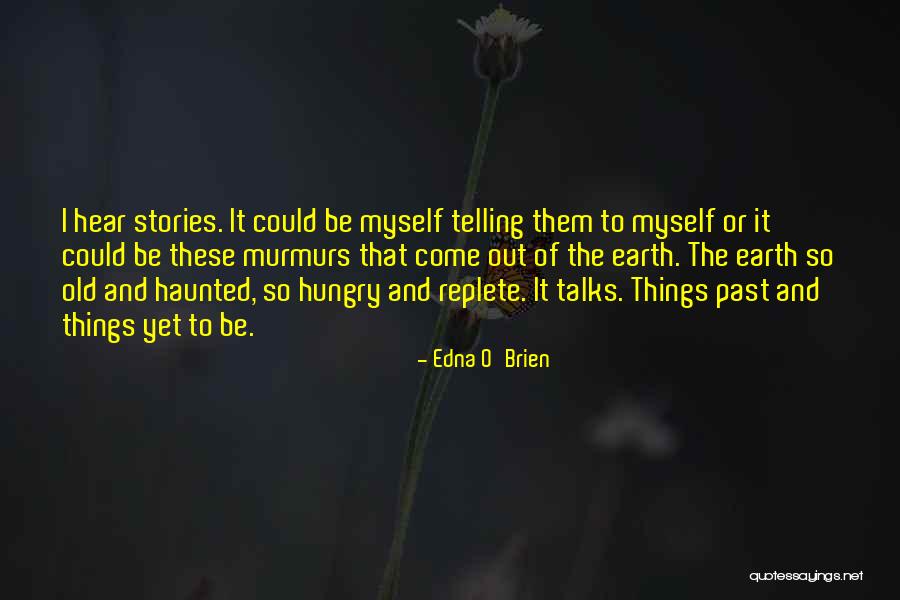 Edna O'Brien Quotes 292122 Edna O'Brien Quotes 292122