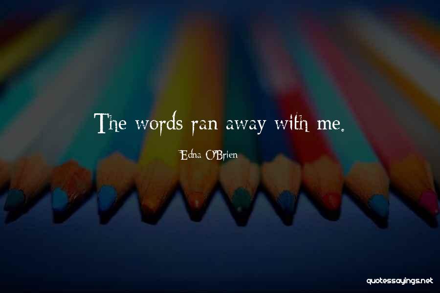 Edna O'Brien Quotes 507347 Edna O'Brien Quotes 507347