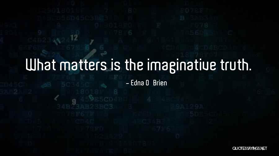 Edna O'Brien Quotes 925605