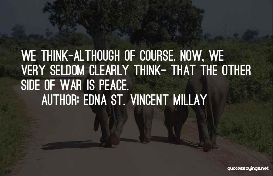 Edna St. Vincent Millay Quotes 1135964