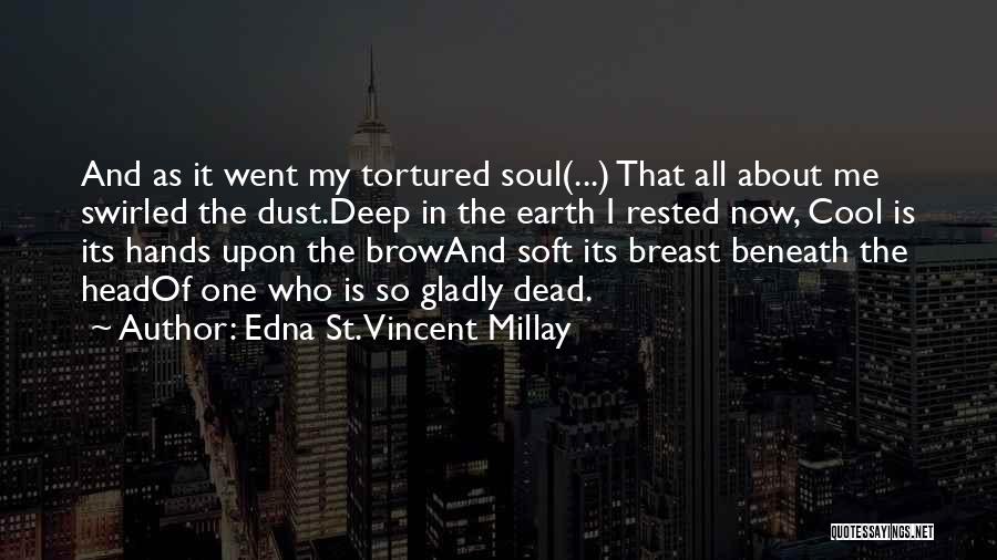 Edna St. Vincent Millay Quotes 1465274