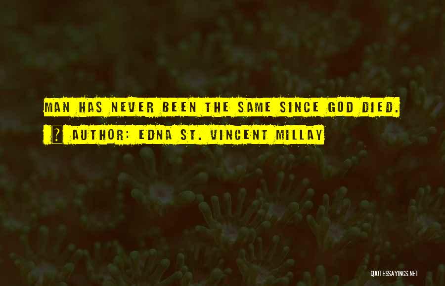 Edna St. Vincent Millay Quotes 1589203