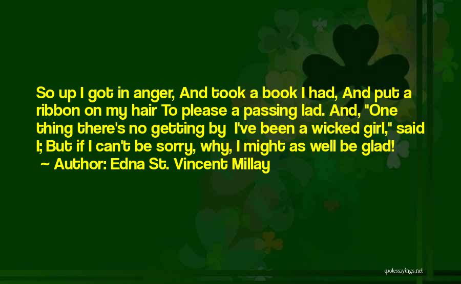 Edna St. Vincent Millay Quotes 424759