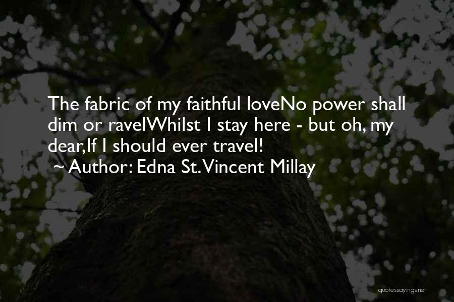 Edna St. Vincent Millay Quotes 515350