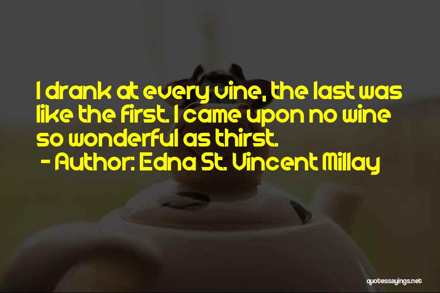 Edna St. Vincent Millay Quotes 609357