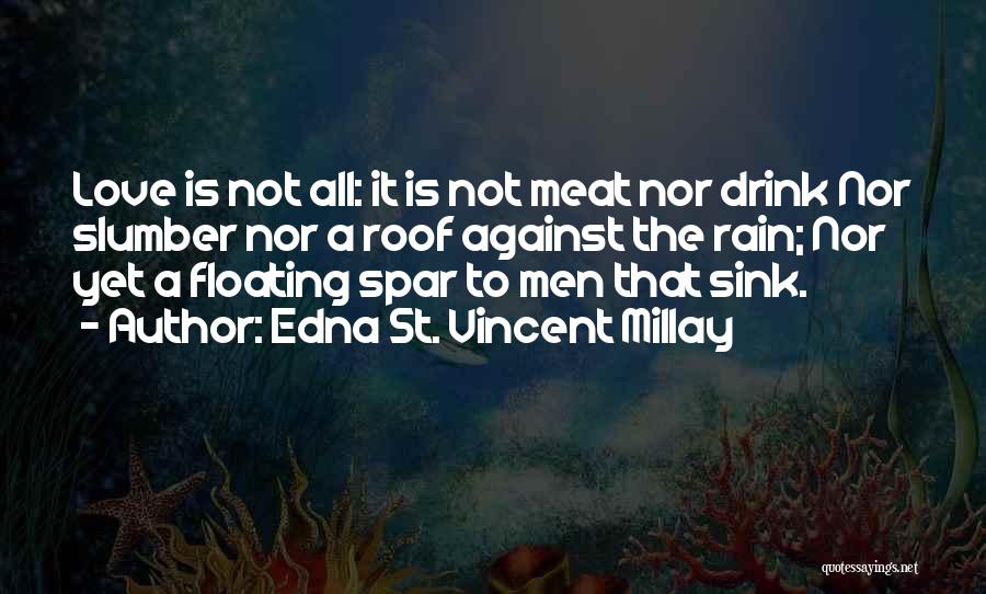 Edna St. Vincent Millay Quotes 708612