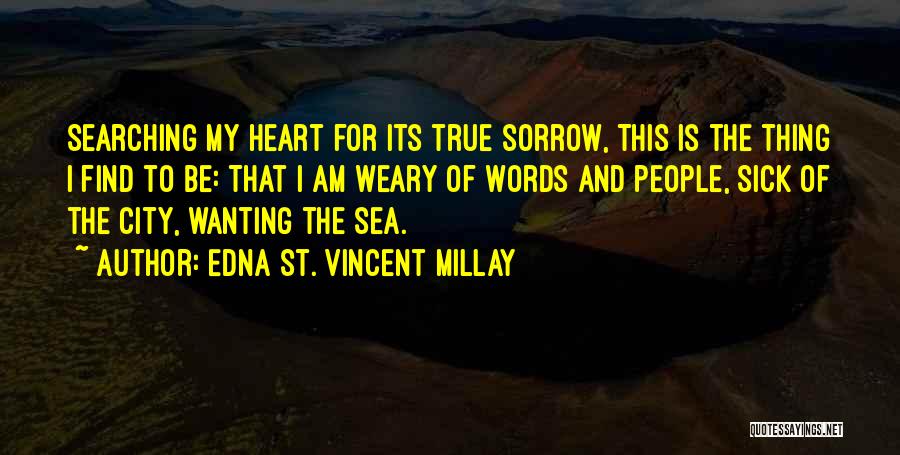 Edna St. Vincent Millay Quotes 896927