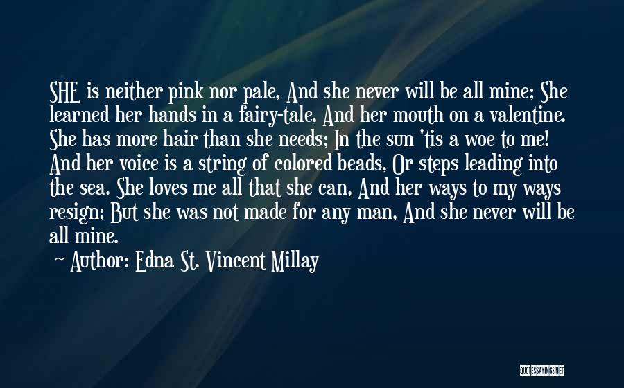 Edna St. Vincent Millay Quotes 919670