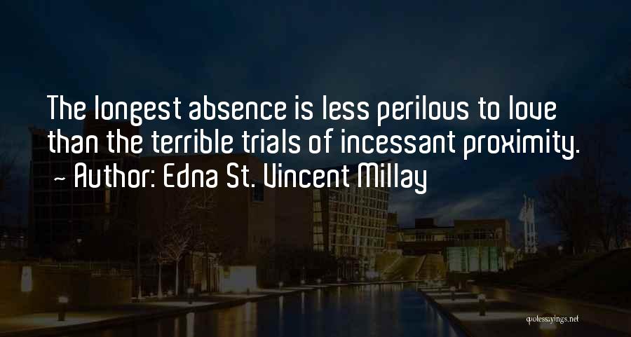 Edna St Vincent Quotes By Edna St. Vincent Millay