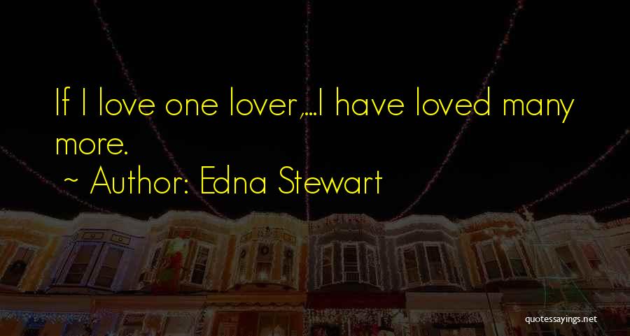 Edna Stewart Quotes 1361646