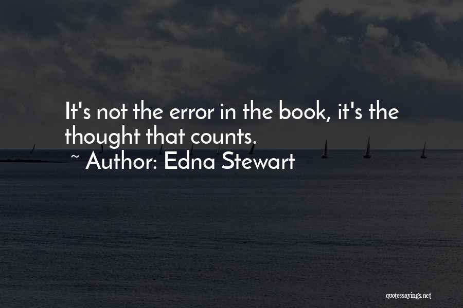 Edna Stewart Quotes 910847