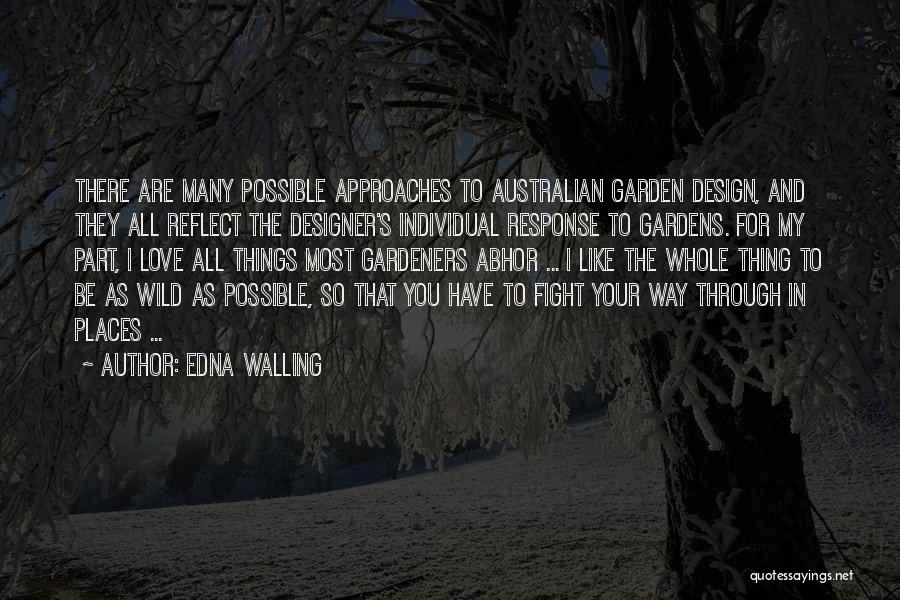 Edna Walling Quotes 693153