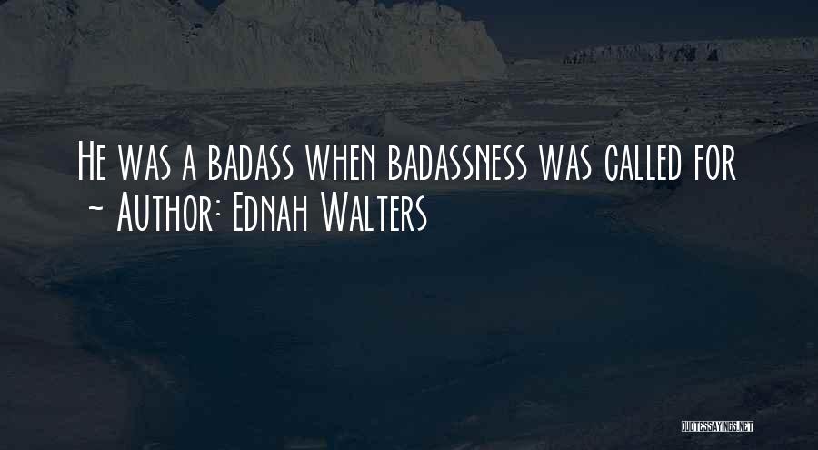 Ednah Walters Quotes 1263930