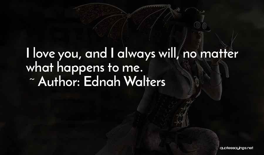 Ednah Walters Quotes 1473468