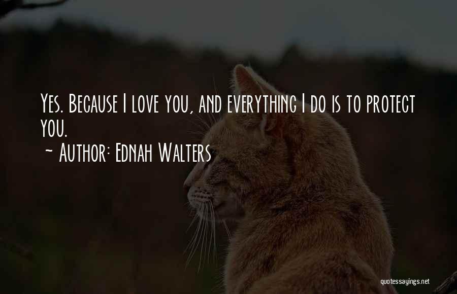 Ednah Walters Quotes 1617314