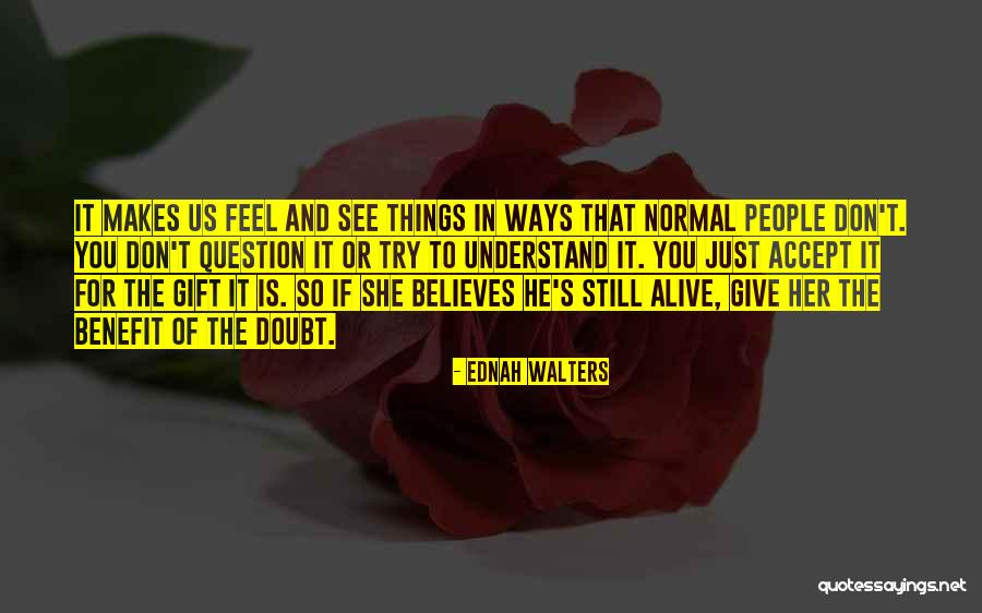 Ednah Walters Quotes 216899