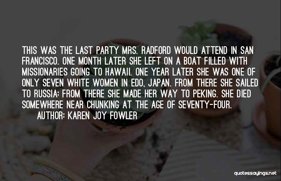 Edo Quotes By Karen Joy Fowler