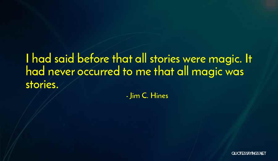 Edoardo Mozzi Quotes By Jim C. Hines Edoardo Mozzi Quotes By Jim C. Hines