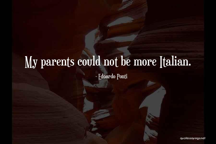 Edoardo Ponti Quotes 1748318
