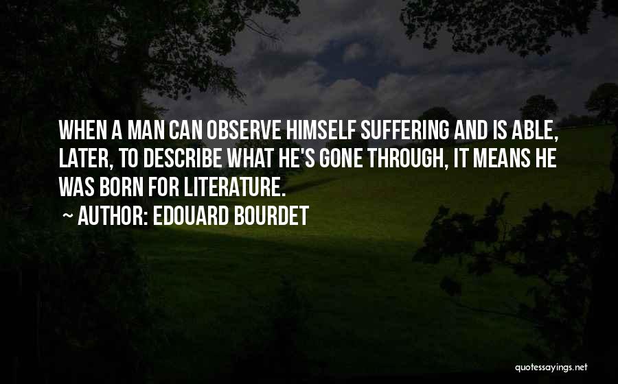 Edouard Bourdet Quotes 183352