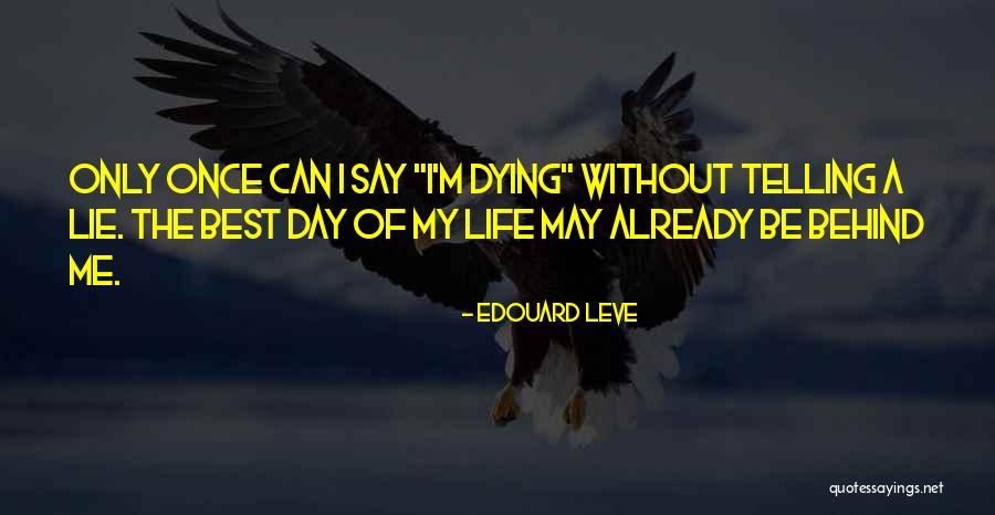 Edouard Leve Quotes 1481560 Edouard Leve Quotes 1481560