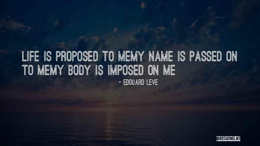 Edouard Leve Quotes 194251 Edouard Leve Quotes 194251