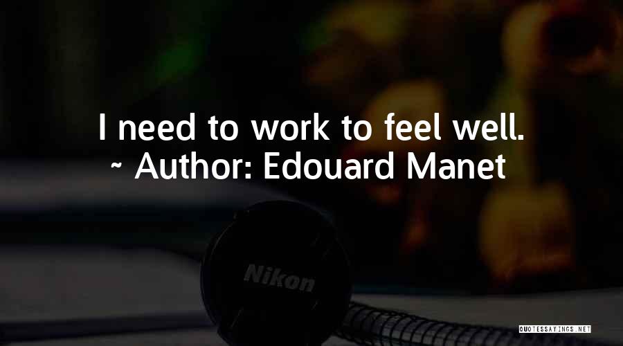 Edouard Manet Quotes 1143498