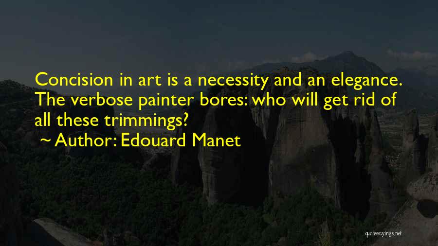 Edouard Manet Quotes 1391809
