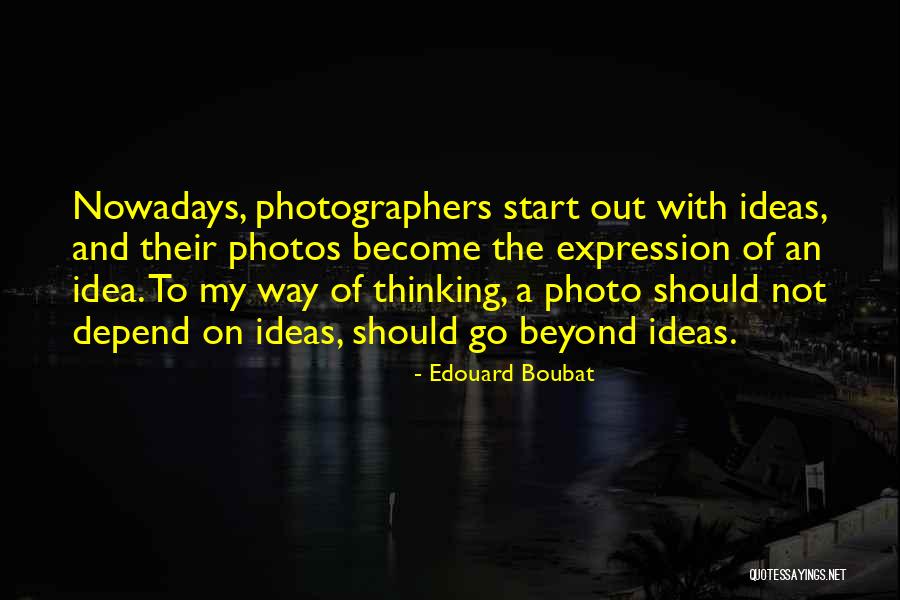 Edouard Quotes By Edouard Boubat Edouard Quotes By Edouard Boubat
