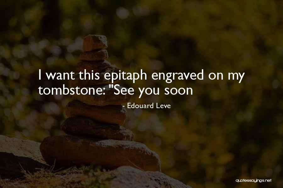 Edouard Quotes By Edouard Leve Edouard Quotes By Edouard Leve