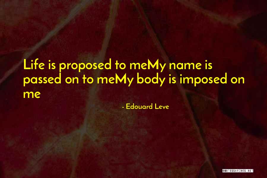 Edouard Quotes By Edouard Leve Edouard Quotes By Edouard Leve