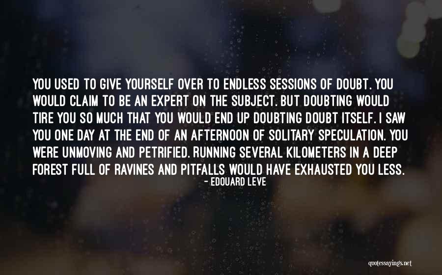 Edouard Quotes By Edouard Leve Edouard Quotes By Edouard Leve