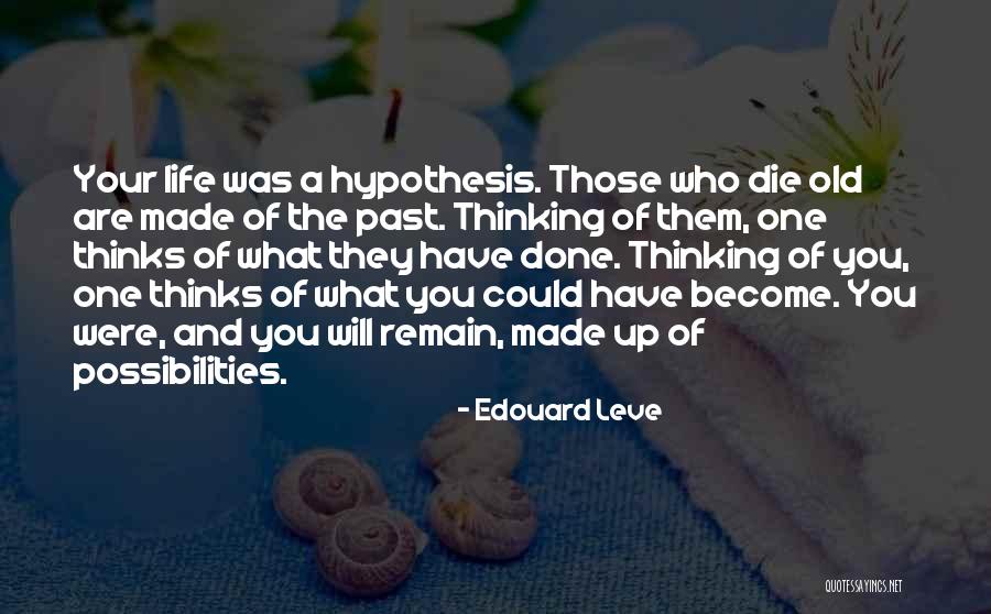 Edouard Quotes By Edouard Leve Edouard Quotes By Edouard Leve