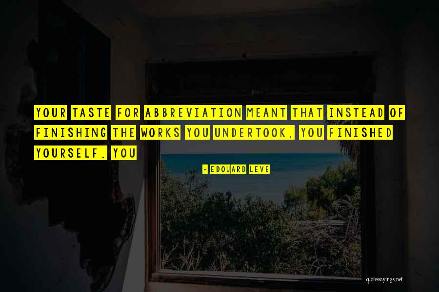 Edouard Quotes By Edouard Leve Edouard Quotes By Edouard Leve