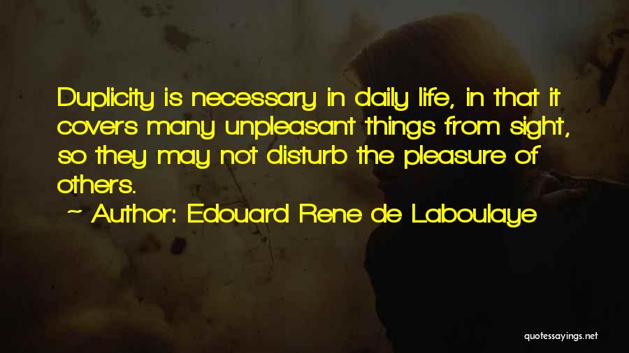 Edouard Rene De Laboulaye Quotes 2029256