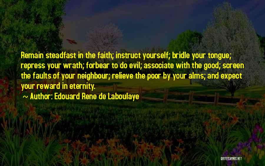 Edouard Rene De Laboulaye Quotes 628148