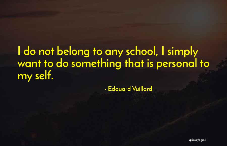 Edouard Vuillard Quotes 687108