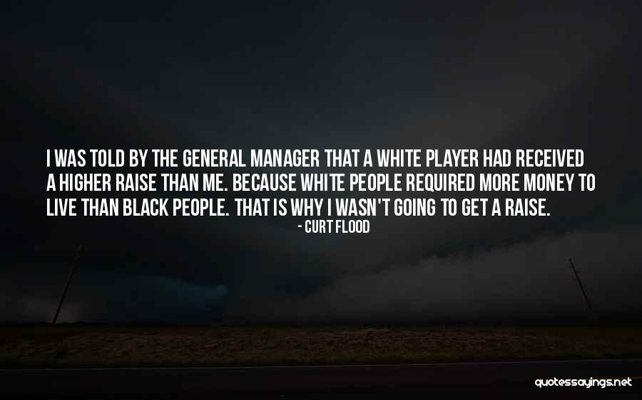 Edraki Babak Quotes By Curt Flood Edraki Babak Quotes By Curt Flood