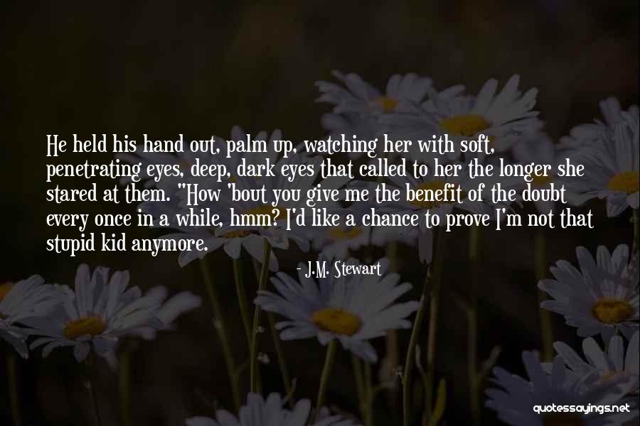 Edraki Babak Quotes By J.M. Stewart Edraki Babak Quotes By J.M. Stewart