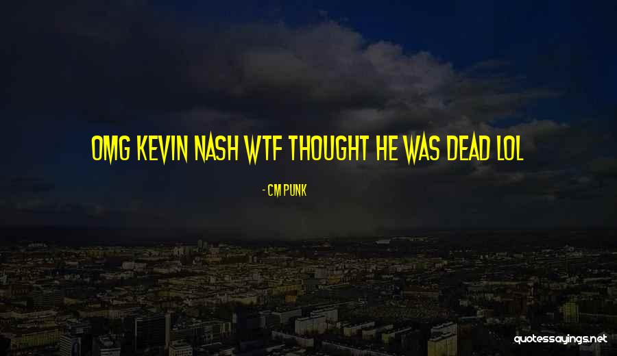 Edralin Falls Quotes By CM Punk Edralin Falls Quotes By CM Punk