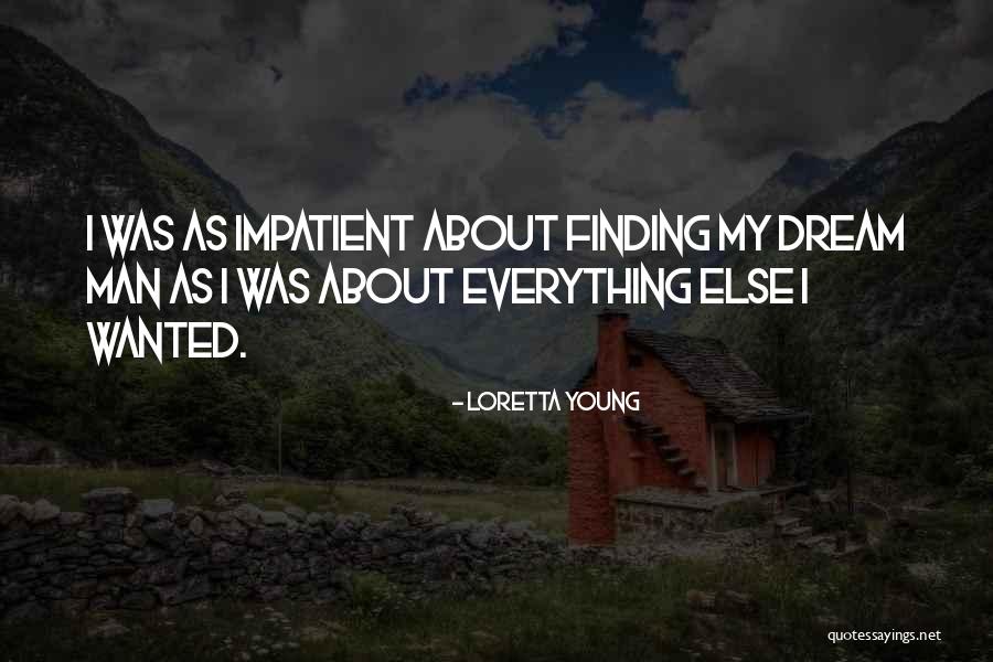 Edralin Pediatrics Quotes By Loretta Young Edralin Pediatrics Quotes By Loretta Young