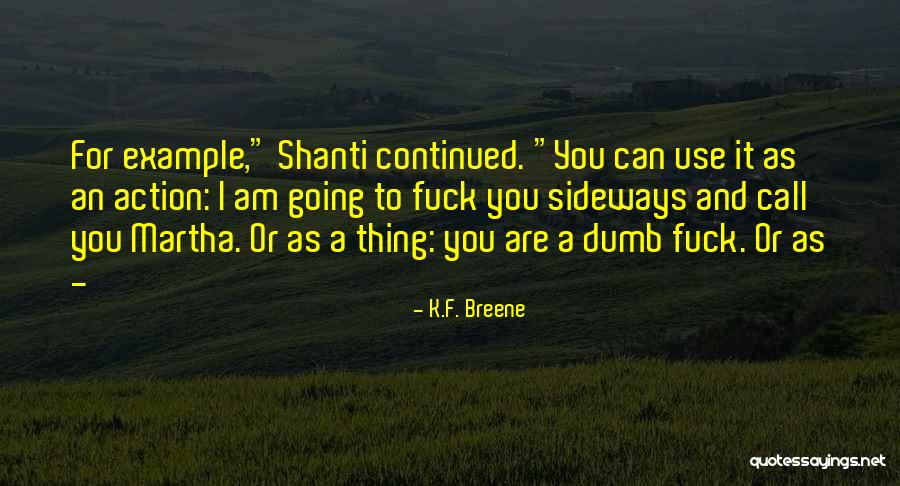Edreys Quotes By K.F. Breene Edreys Quotes By K.F. Breene