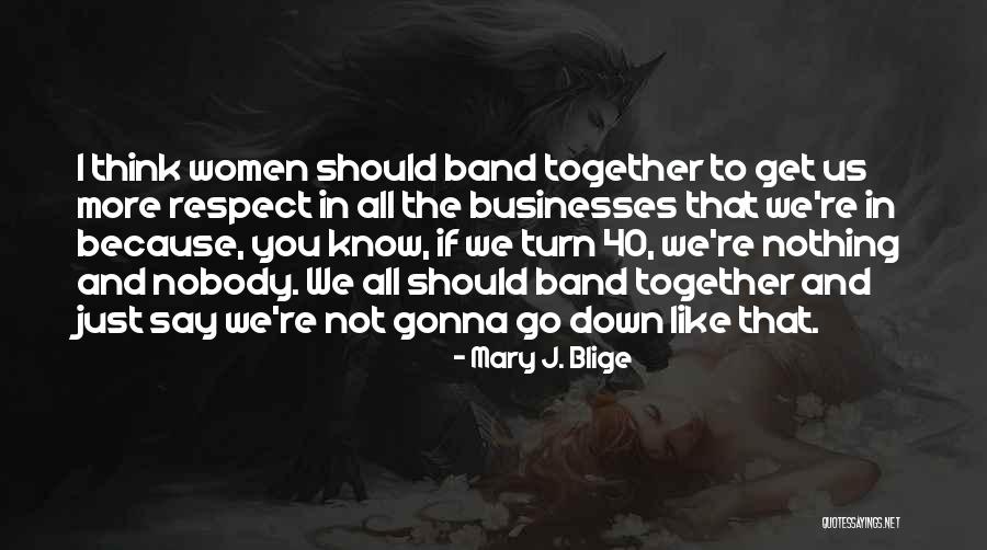 Edreys Quotes By Mary J. Blige Edreys Quotes By Mary J. Blige