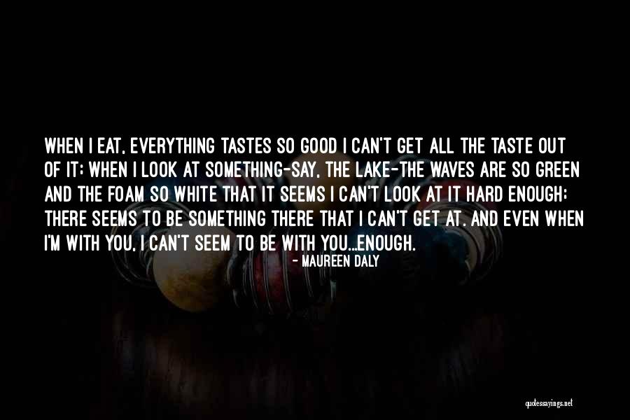 Edrina Bliss Quotes By Maureen Daly Edrina Bliss Quotes By Maureen Daly